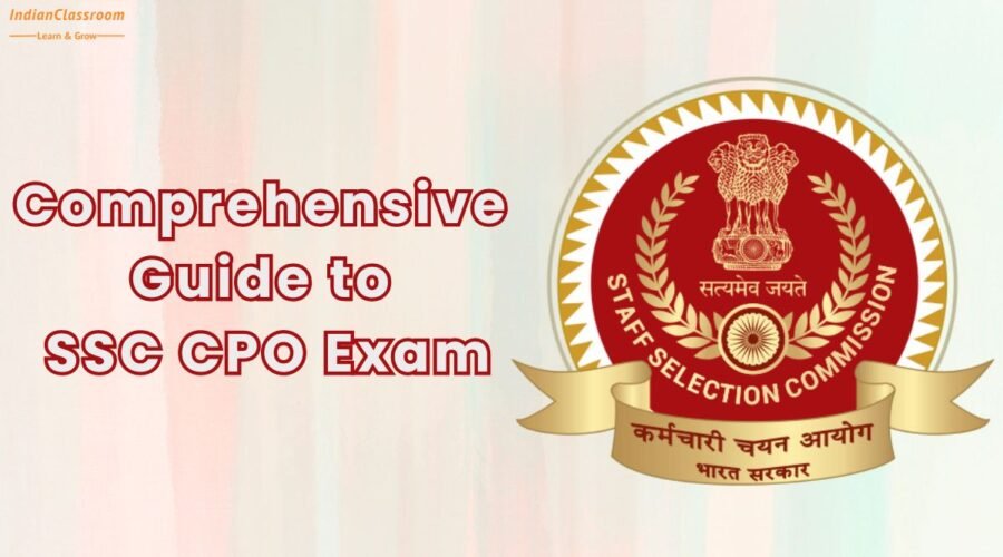Comprehensive Guide to SSC CPO Exam
