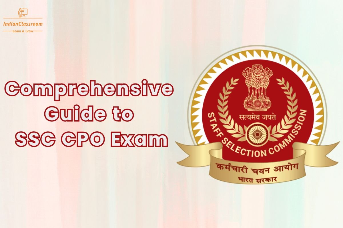 Comprehensive Guide to SSC CPO Exam
