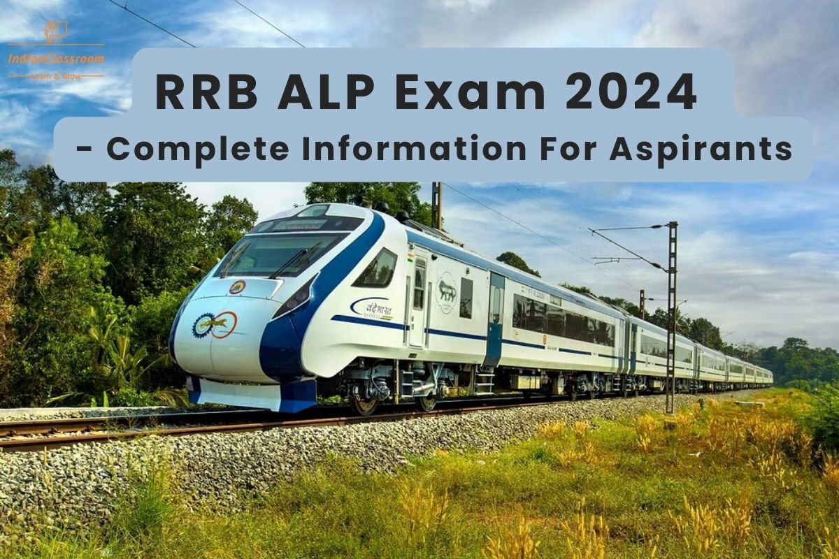 RRB ALP Exam 2024 – Complete Information For Aspirants