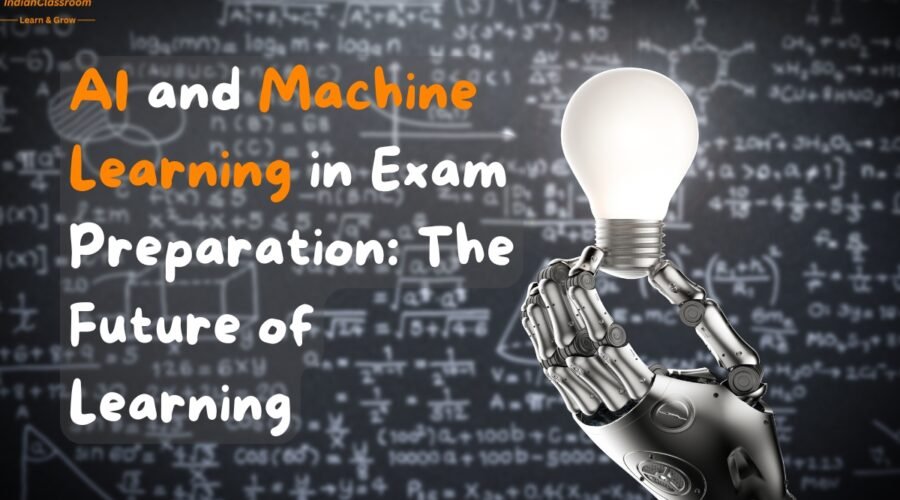 AI and Machine Learning in Exam Preparation The Future of Learning