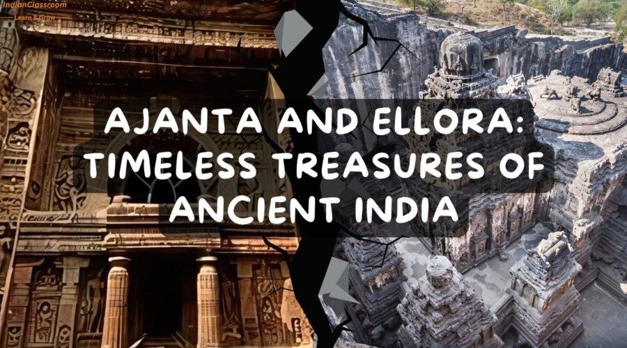 Ajanta and Ellora: Timeless Treasures of Ancient India