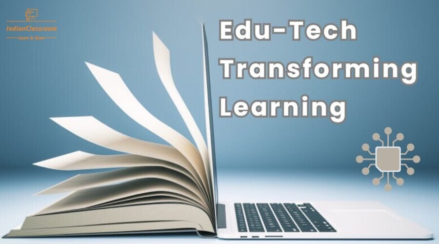 Edu-Tech Transforming Learning