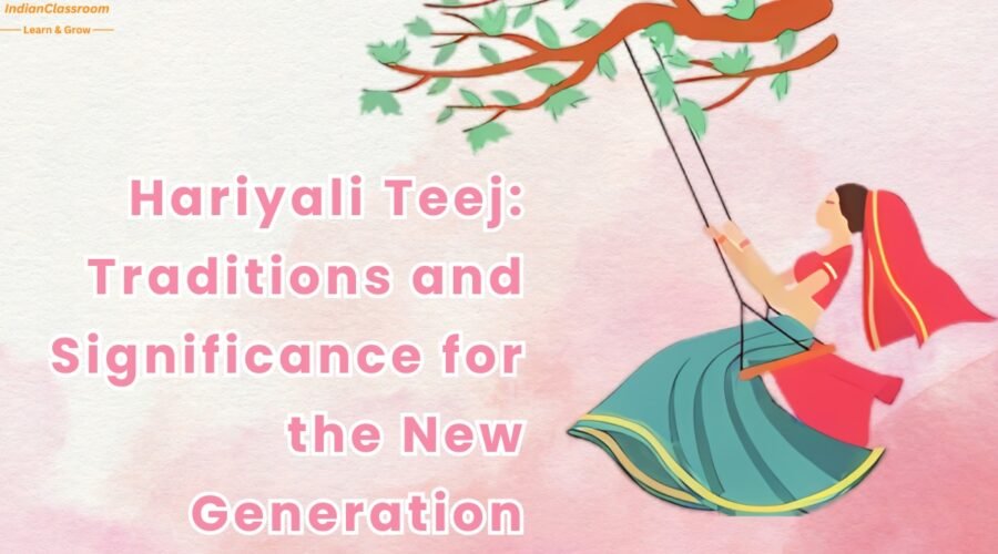Hariyali Teej: Traditions and Significance for the New Generation