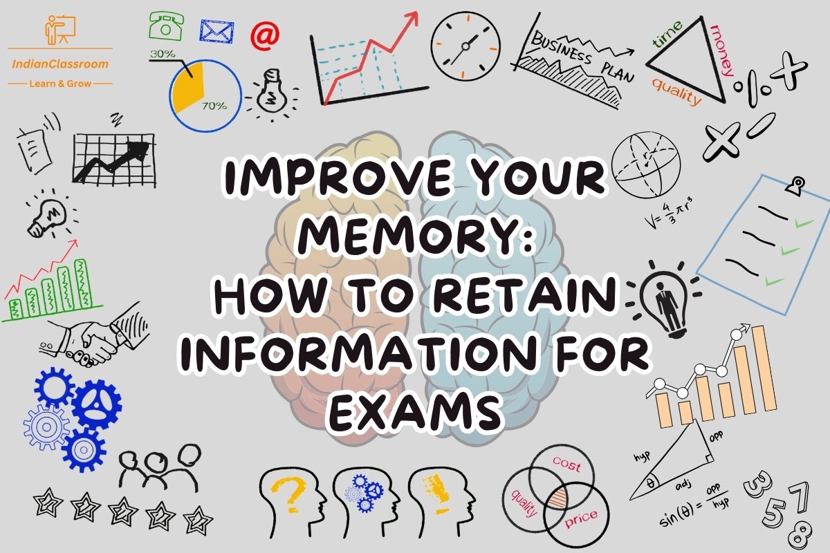 Improve Your Memory: How to Retain Information for Exams