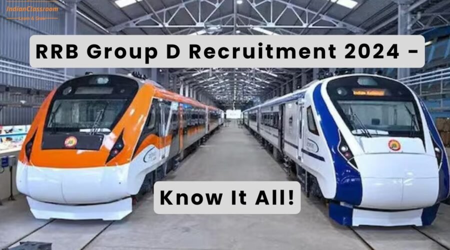 RRB Group D Recruitment 2024 – Know It All!