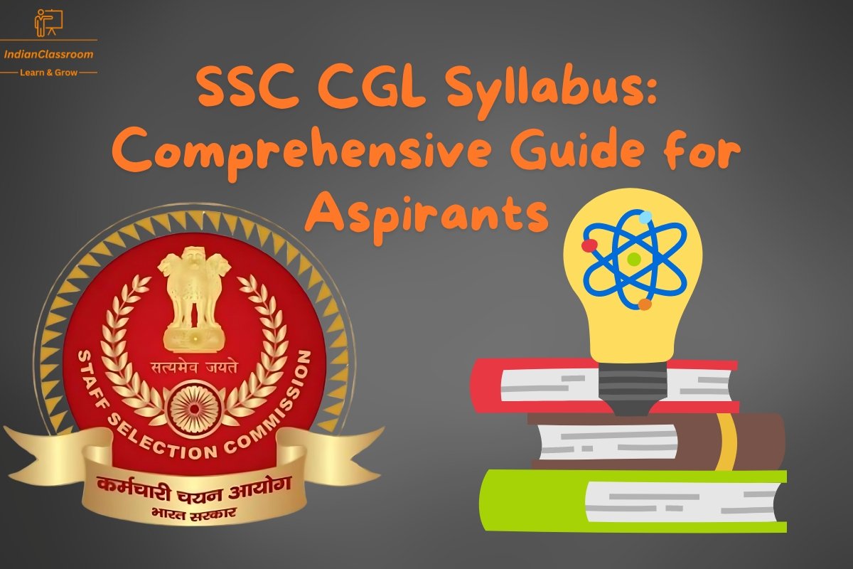 SSC CGL Syllabus: Comprehensive Guide for Aspirants